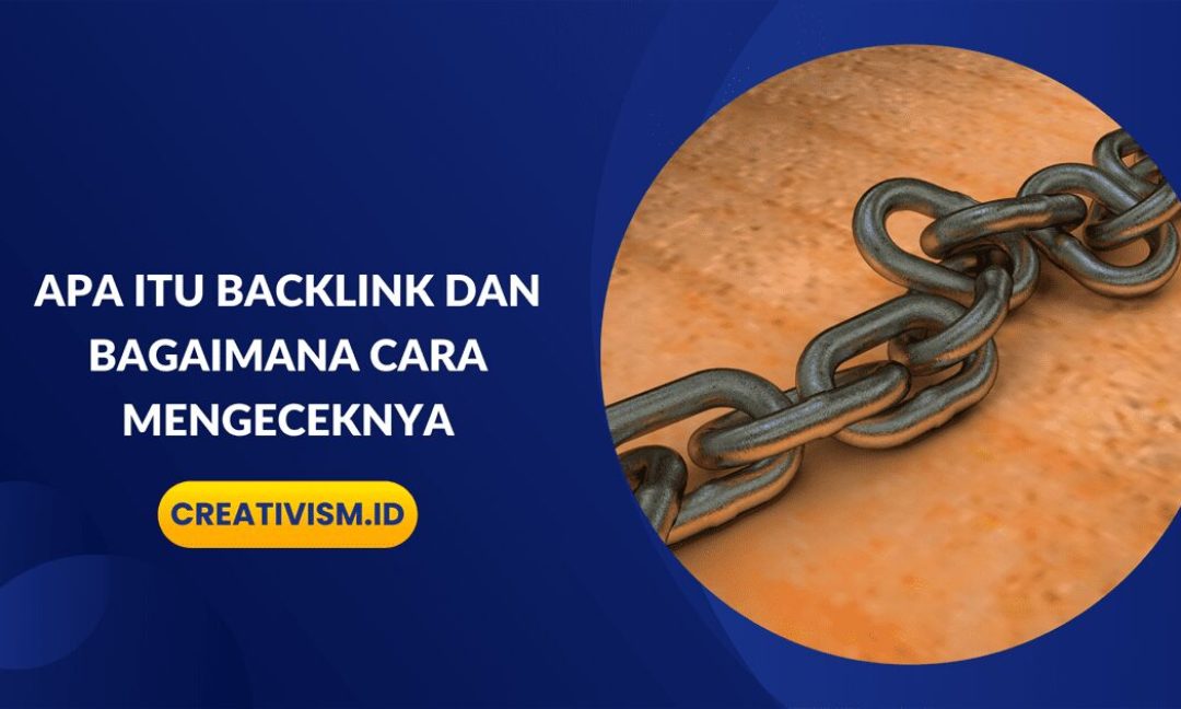 Apa itu Backlink dan Bagaimana Cara Mengeceknya
