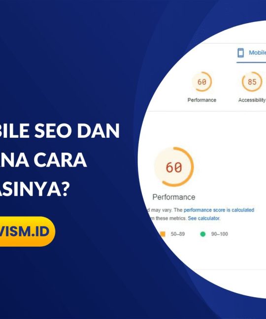 Apa itu Mobile SEO dan Bagaimana Cara Optimasinya