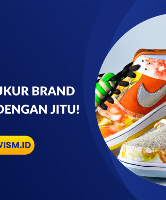 Cara Mengukur Brand Perception dengan Jitu!