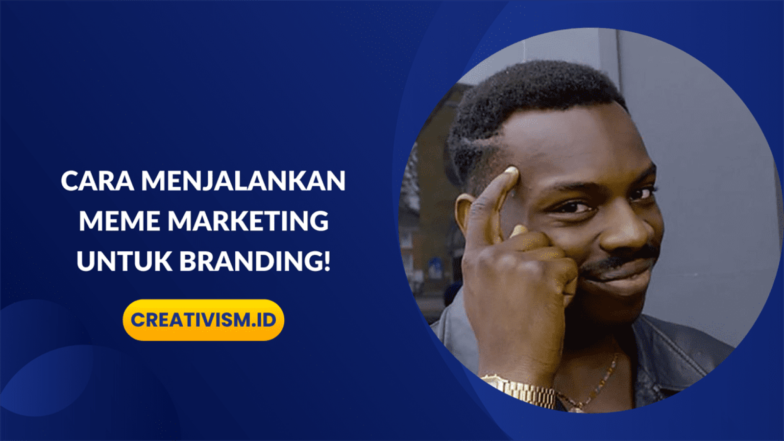 Cara Menjalankan Meme Marketing untuk Branding!