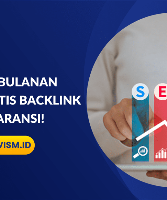 Jasa SEO Bulanan Terbaik, Gratis Backlink & Bergaransi!