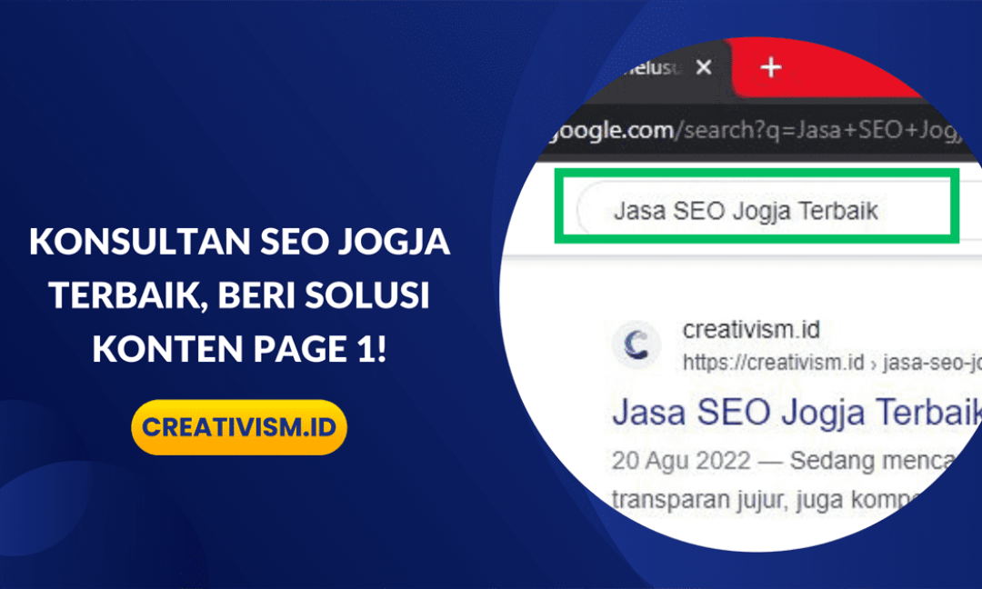 Konsultan SEO Jogja Terbaik, Beri Solusi Konten Page 1!