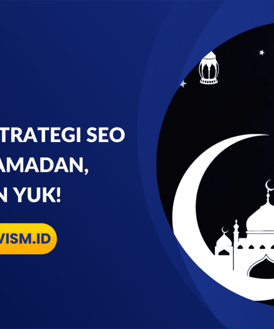 Mengintip Strategi SEO Bulan Ramadan, Kepoin Yuk!