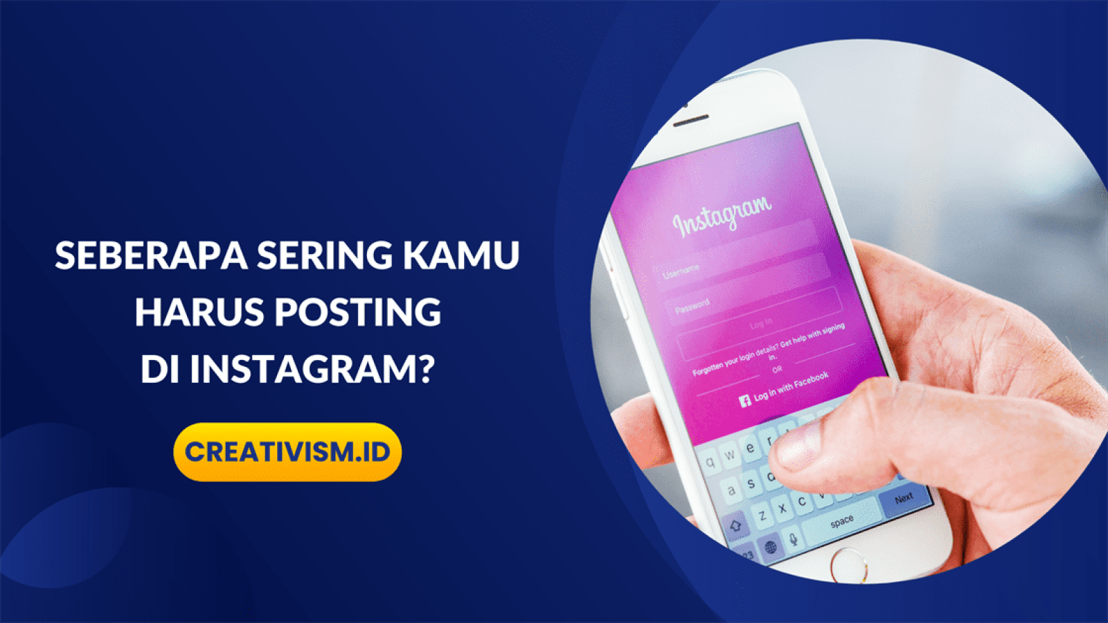 Seberapa Sering Kamu Harus Posting di Instagram