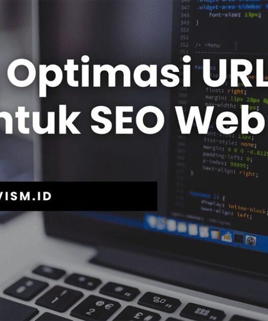 6 Cara Optimasi URL Slug untuk SEO Web