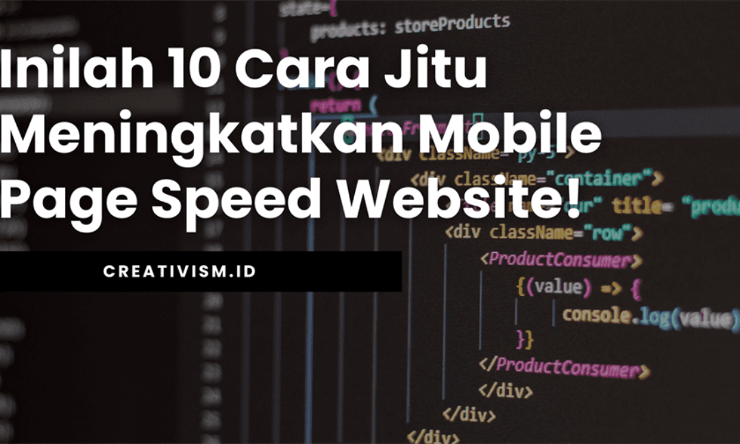 Inilah 10 Cara Jitu Meningkatkan Mobile Page Speed Website!
