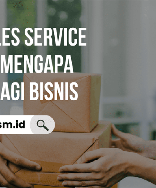 After Sales Service Adalah, Mengapa Penting Bagi Bisnis
