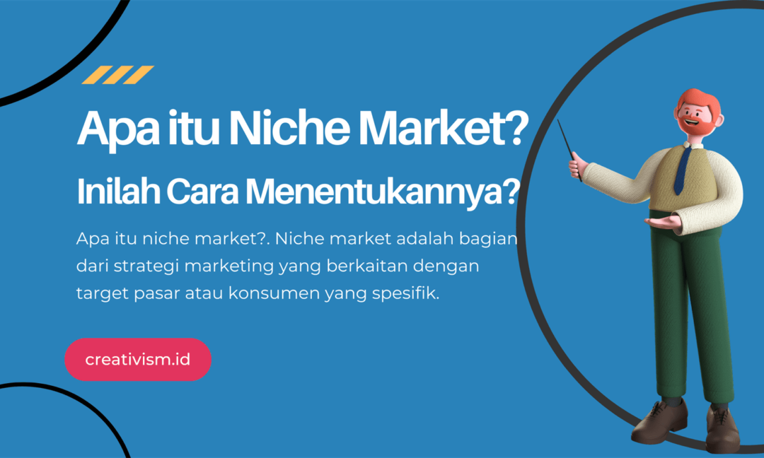 Apa itu Niche Market Ini Dia Cara Menentukannya