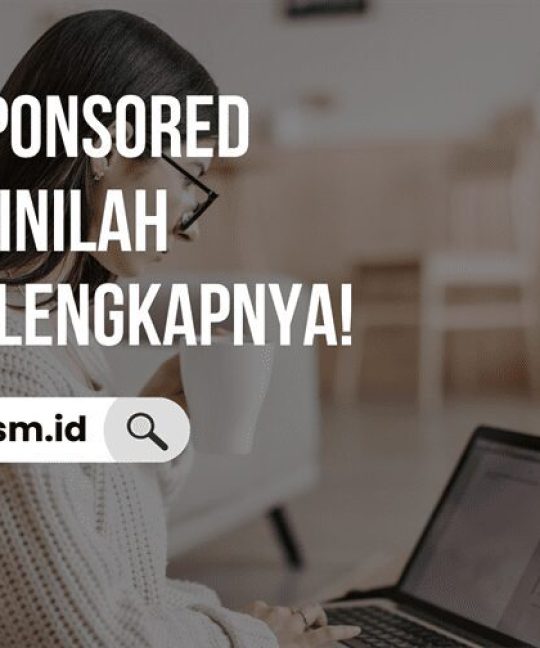 Apa itu Sponsored Content Inilah Panduan Lengkapnya!