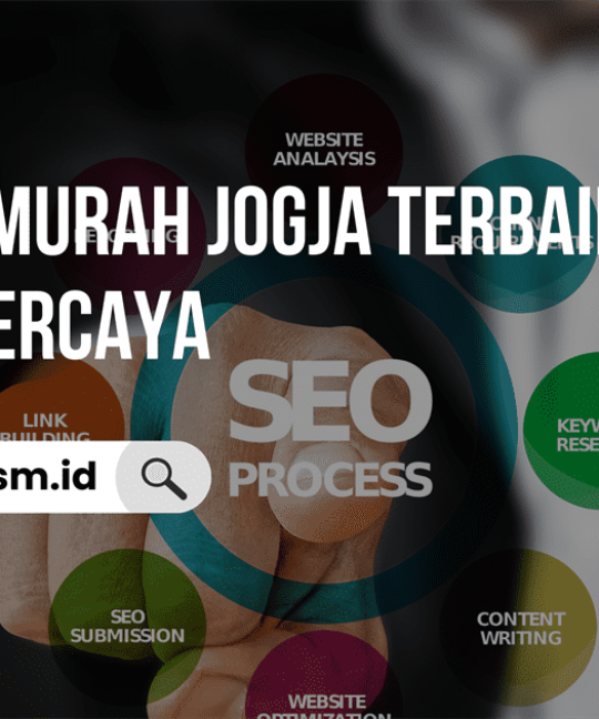 Jasa SEO Murah Jogja Terbaik dan Terpercaya