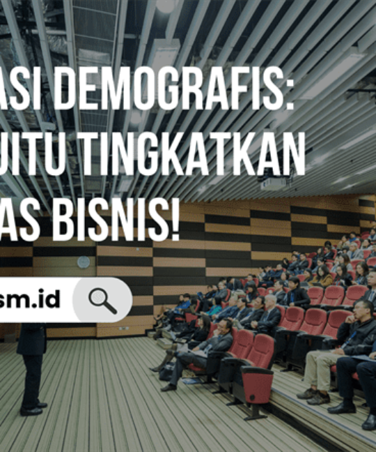 Segmentasi Demografis Strategi Jitu Tingkatkan Efektivitas Bisnis!