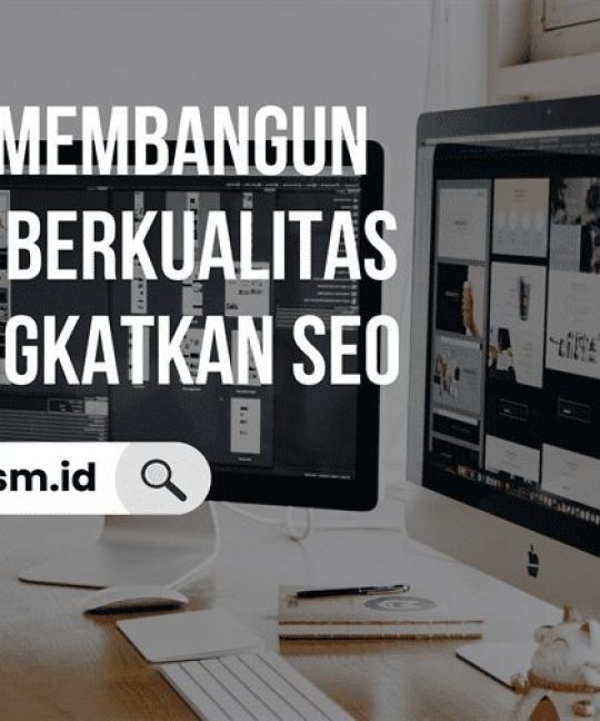 Strategi Membangun Backlink Berkualitas untuk Tingkatkan SEO