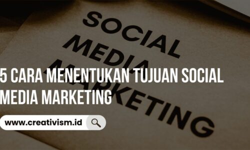 5 Cara Menentukan Tujuan Social Media Marketing