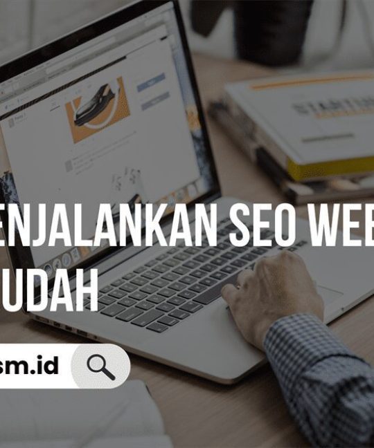 5 Cara Menjalankan SEO Website dengan Mudah