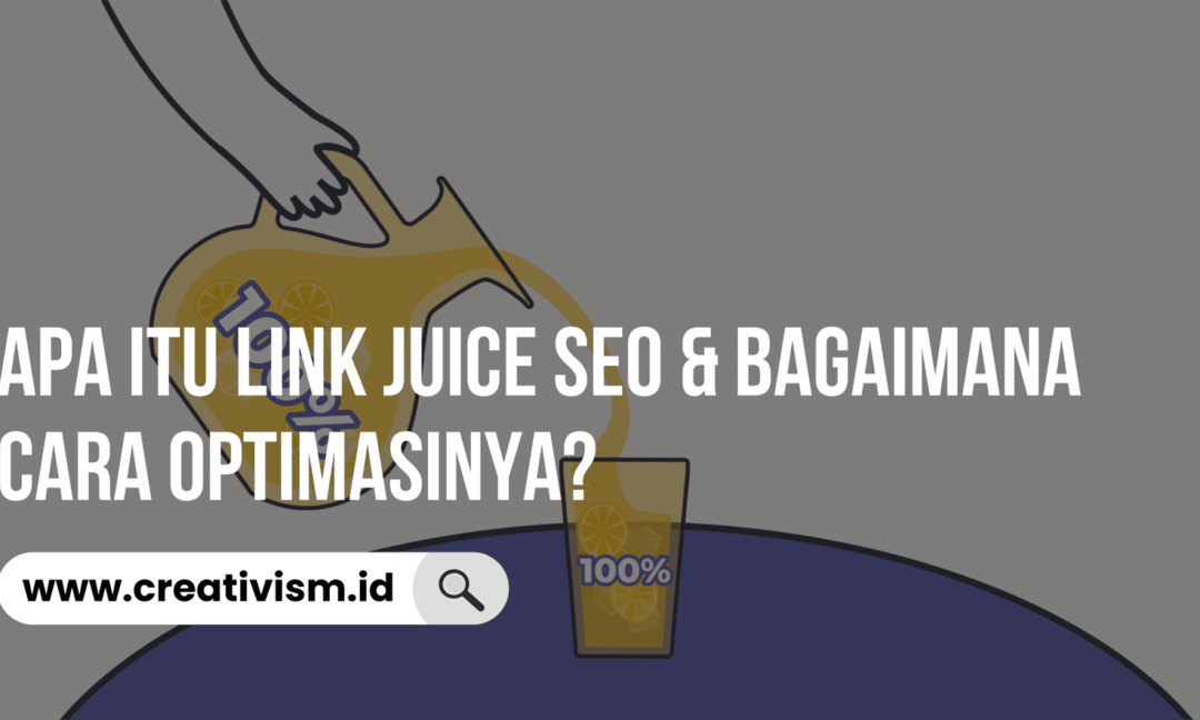 Apa itu Link Juice SEO