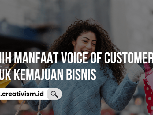 Ini Nih Manfaat Voice of Customer untuk Kemajuan Bisnis