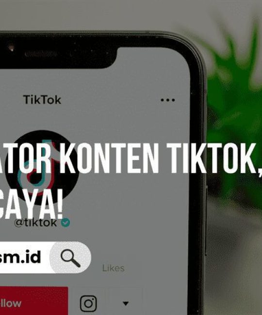Jasa Kreator Konten TikTok, Terbaik & Terpercaya!