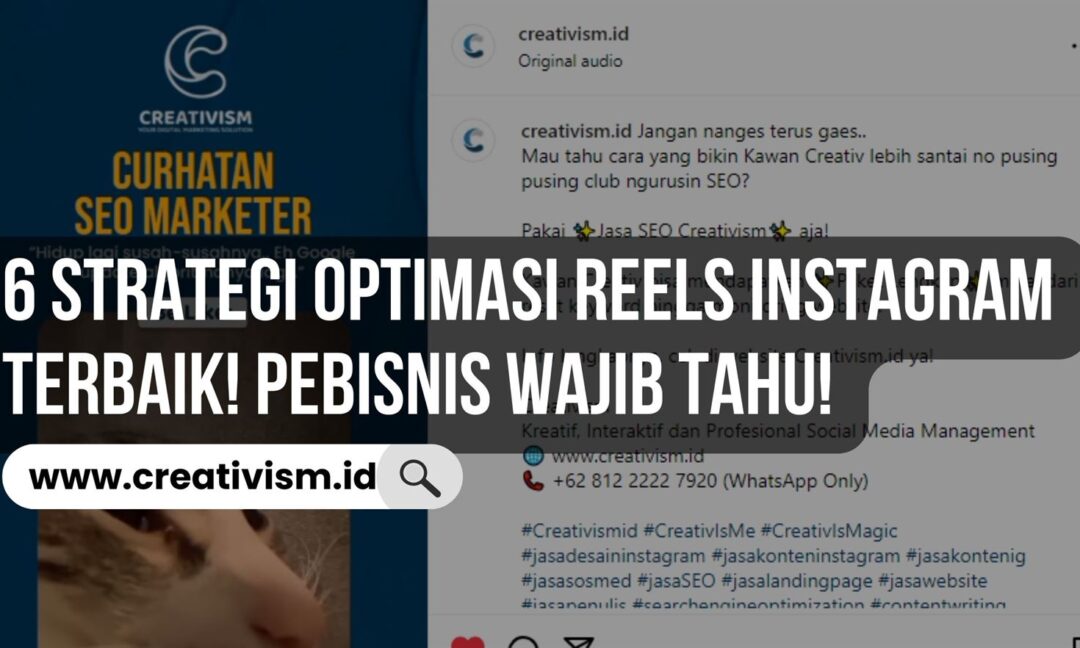 6 Strategi Optimasi Reels Instagram Terbaik