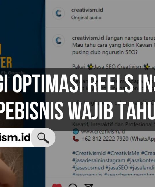 6 Strategi Optimasi Reels Instagram Terbaik