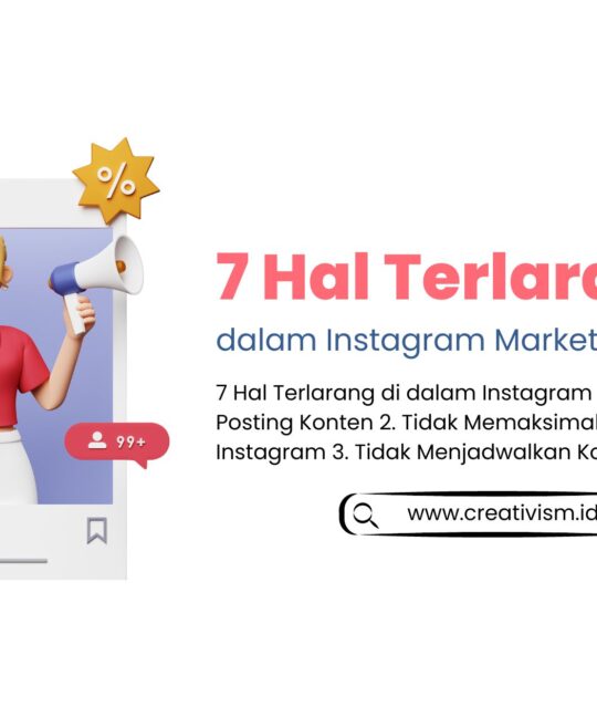 7 Hal Terlarang dalam Instagram Marketing yang Mesti Anda Ketahui!
