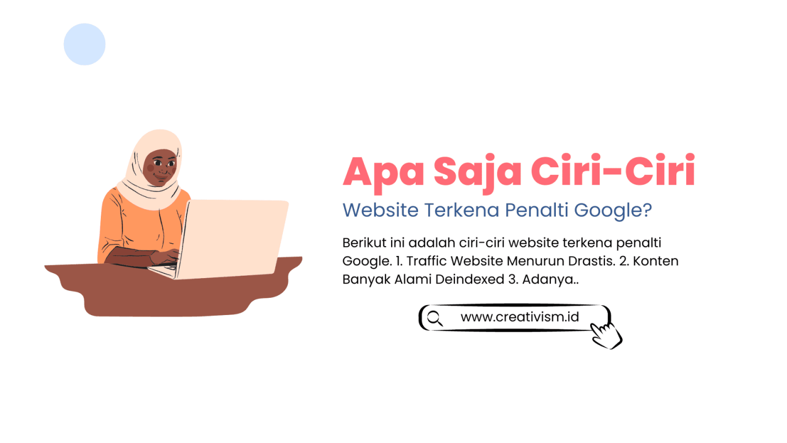 Apa Saja Ciri-Ciri Website Terkena Penalti Google