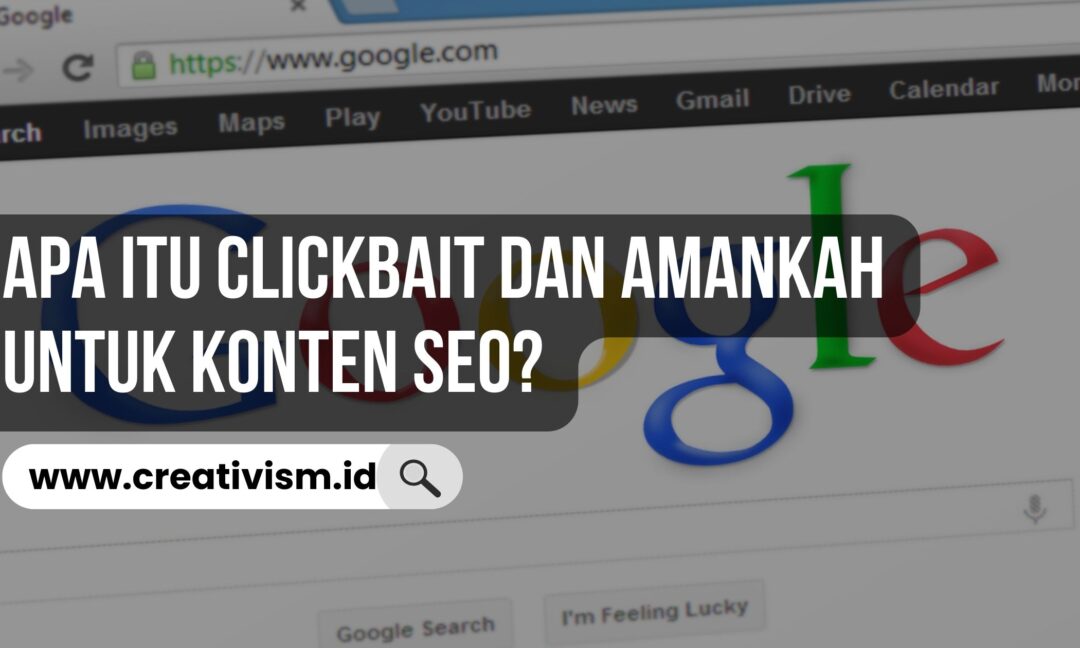 Apa itu Clickbait dan Amankah untuk Konten SEO