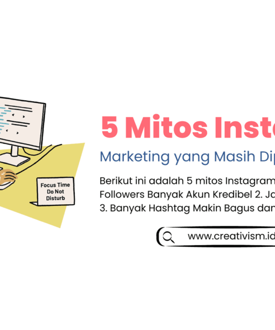 Inilah 5 Mitos Instagram Marketing yang Masih Dipercaya Hingga Sekarang!