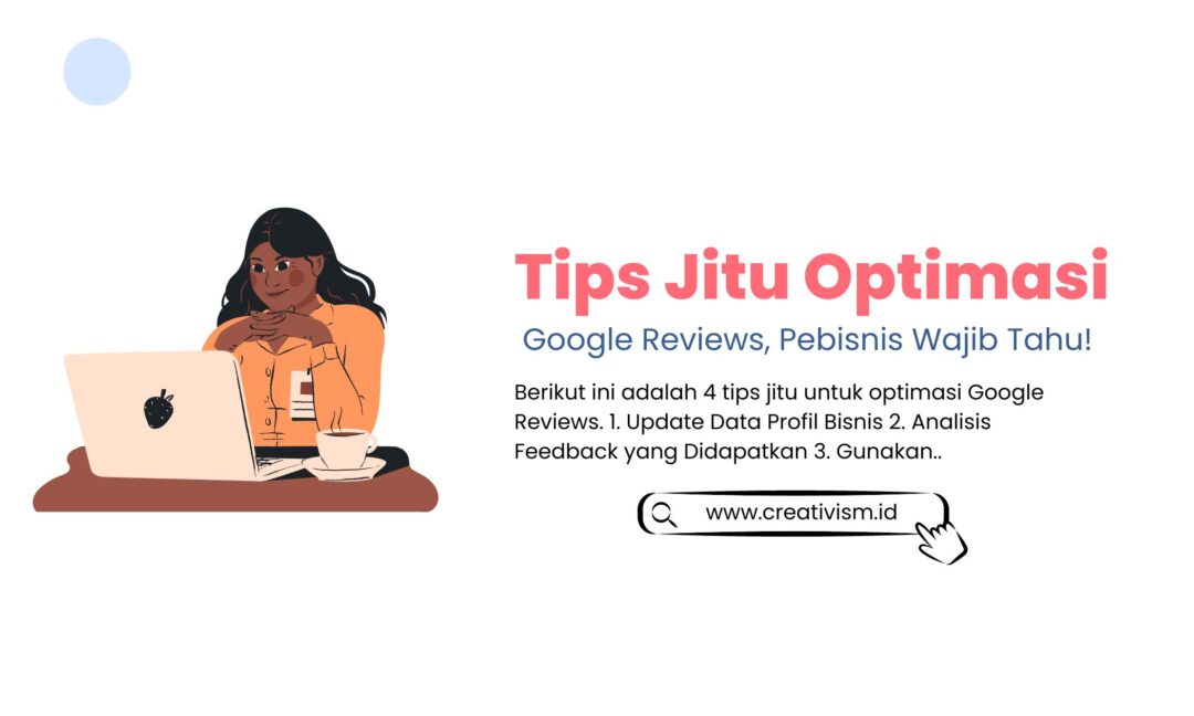 Inilah Tips Jitu untuk Optimasi Google Reviews!