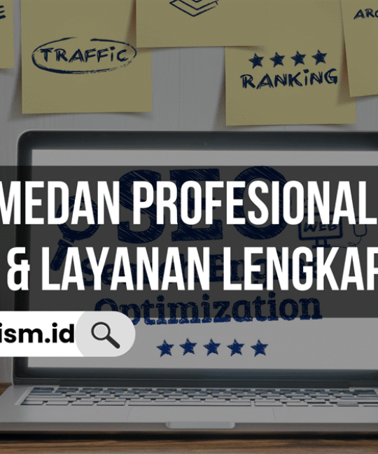 Jasa SEO Medan Profesional, Gratis Backlink & Layanan Lengkap!