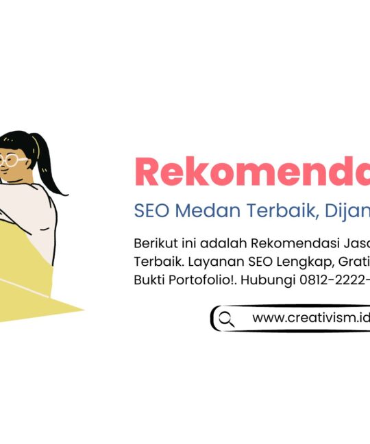 Rekomendasi Jasa SEO Medan Terbaik, Dijamin Mantap!
