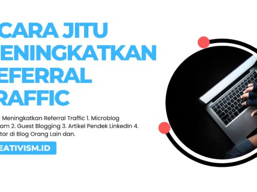 5 Cara Jitu Meningkatkan Referral Traffic Website