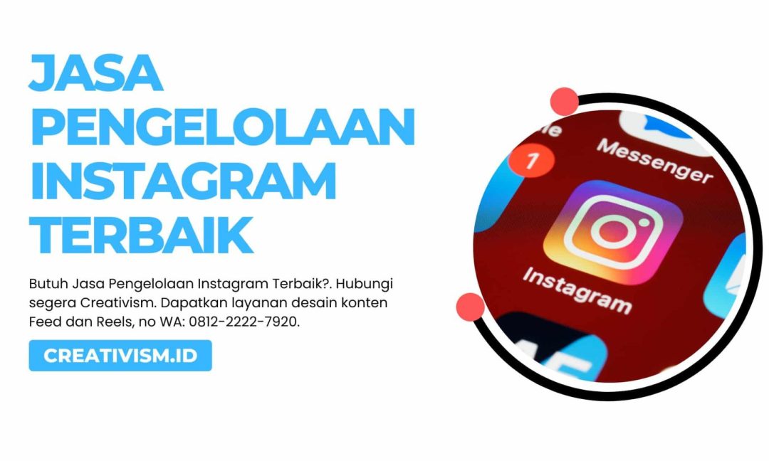Jasa Pengelolaan Instagram Terbaik Terpercaya, Creativism!