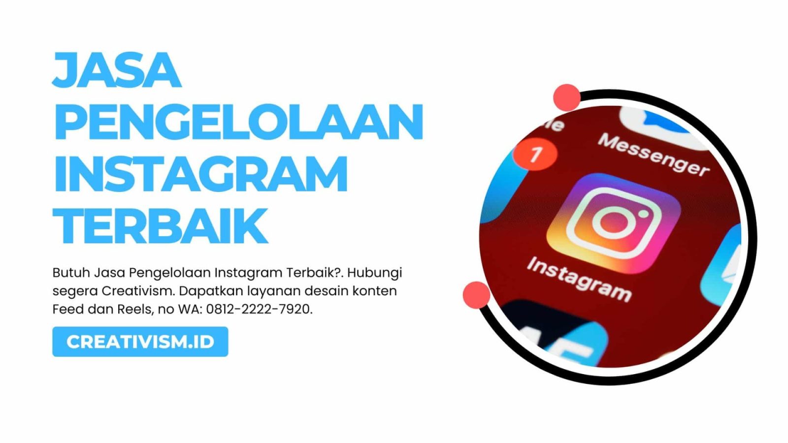 Jasa Pengelolaan Instagram Terbaik Terpercaya, Creativism!