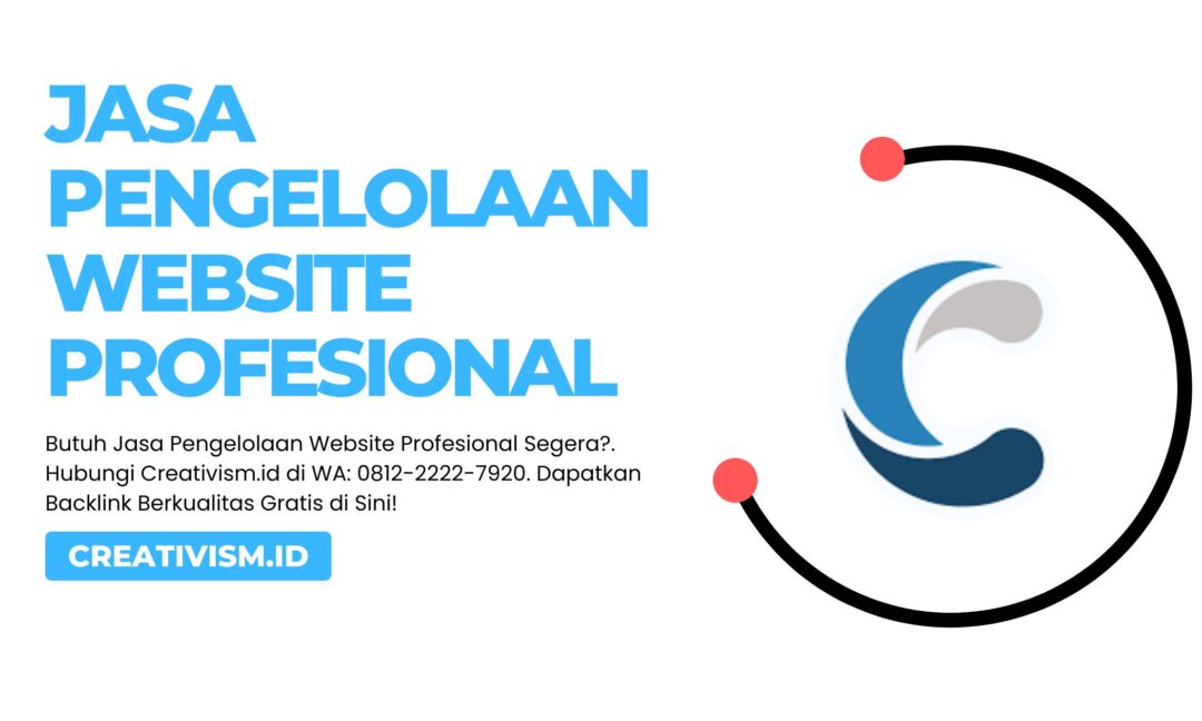 Jasa Pengelolaan Website Profesional Terbaik, Creativism!