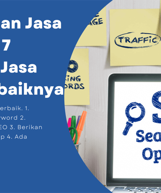 Mau Pesan Jasa SEO Pelajari Kriteria Jasa SEO Terbaik di Sini!