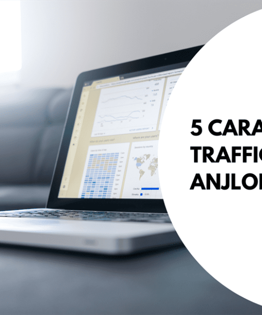 5 Cara Mengatasi Traffic Website Anjlok, Ampuh!