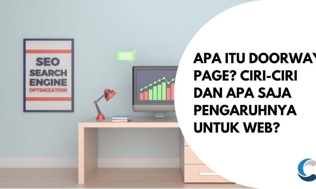 Apa itu Doorway Page Ciri-Ciri dan apa saja Pengaruhnya untuk Web