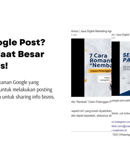 Apa itu Google Post Inilah Manfaat Besar untuk Bisnis!