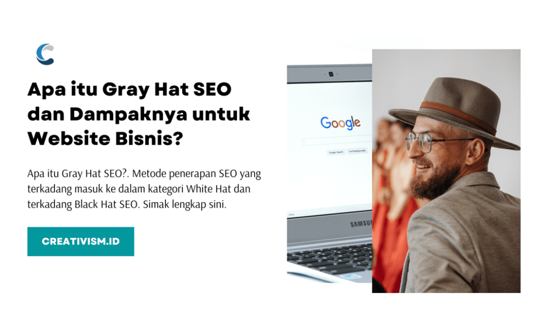 Apa itu Gray Hat SEO dan Dampaknya untuk Website Bisnis