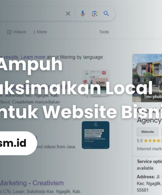 Cara Ampuh Memaksimalkan Local SEO untuk Website Bisnis