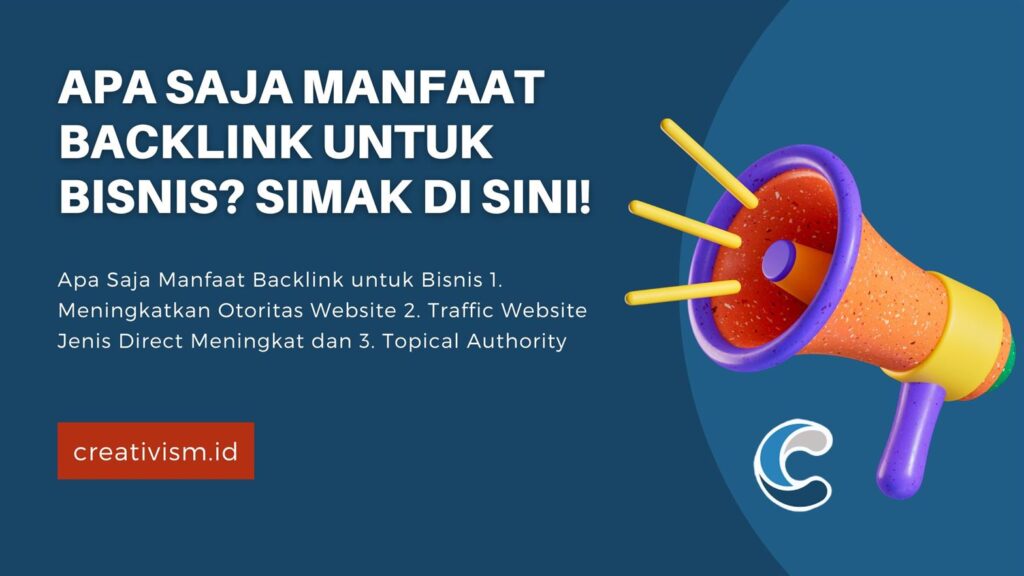 Apa Saja Manfaat Backlink untuk Bisnis Simak di Sini!