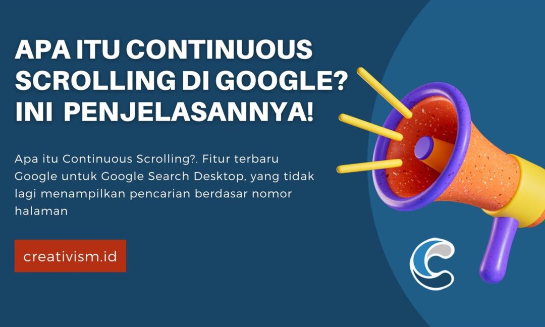 Apa itu Continuous Scrolling di Google Ini Penjelasannya!
