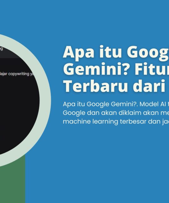 Apa itu Google Gemini Fitur AI Terbaru dari Google