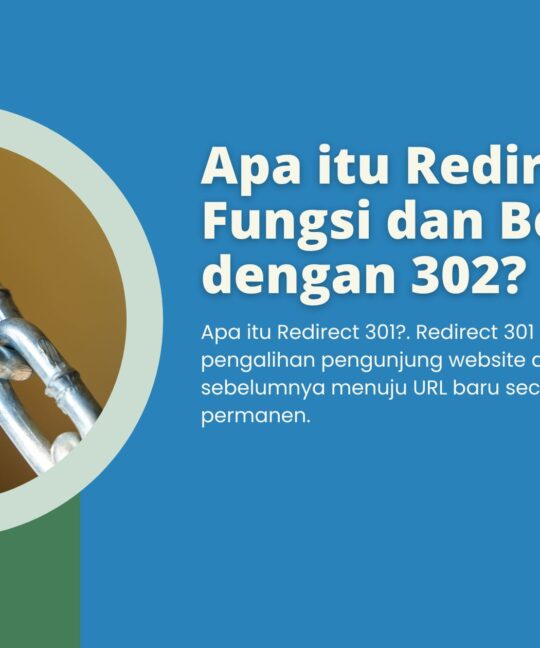 Apa itu Redirect 301 Fungsi dan Bedanya dengan 302
