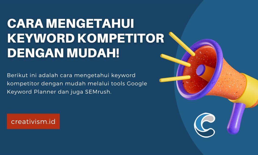Cara Mengetahui Keyword Kompetitor dengan Mudah!