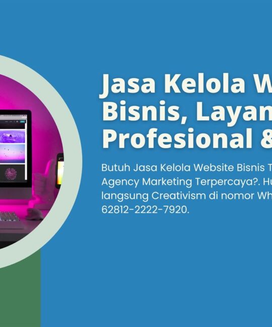 Jasa Kelola Website Bisnis, Layanan Profesional & Lengkap!