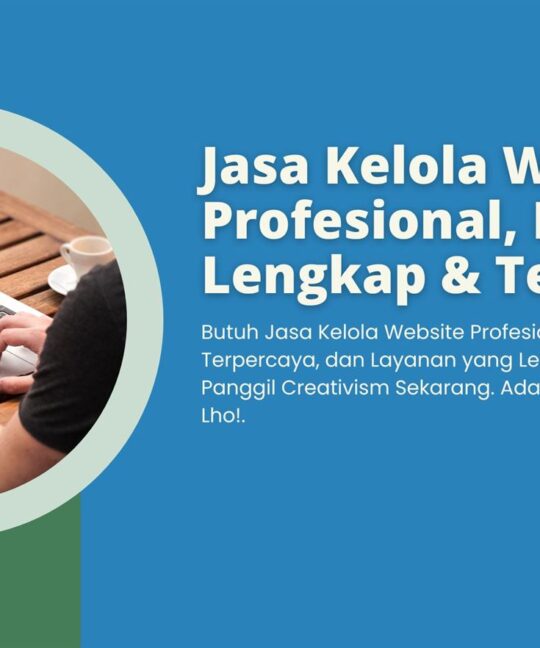 Jasa Kelola Website Profesional, Layanan Lengkap & Terpercaya!