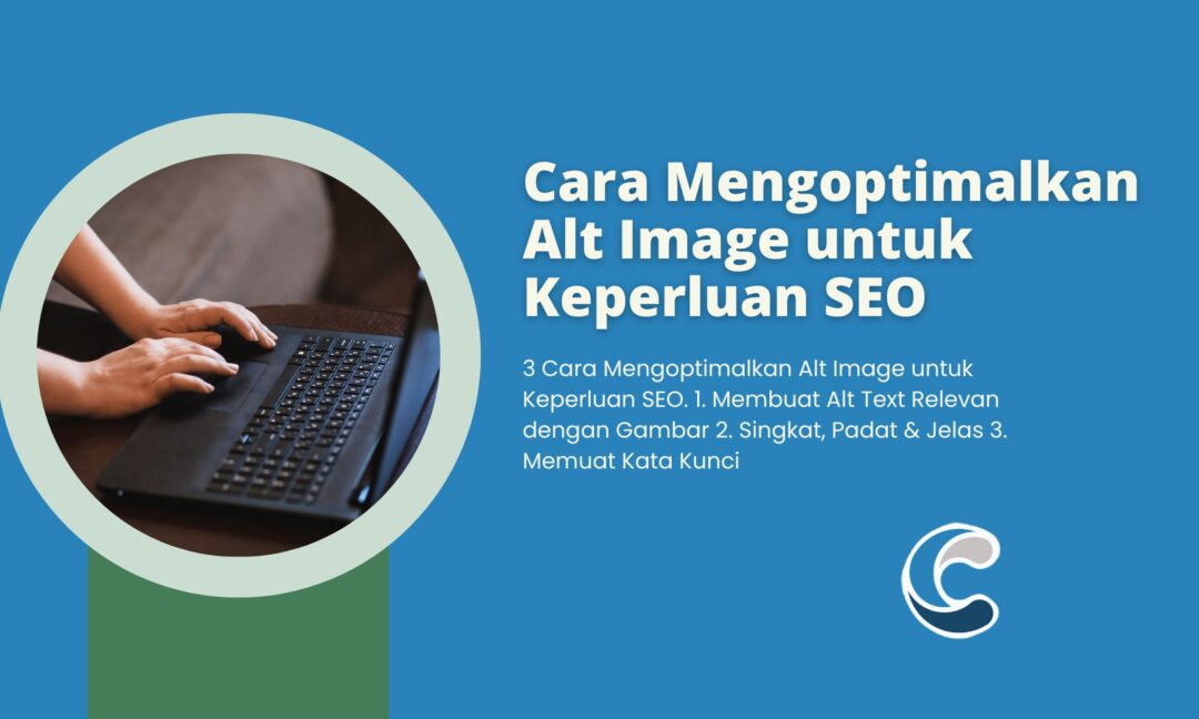 Cara Mengoptimalkan Alt Image untuk Keperluan SEO