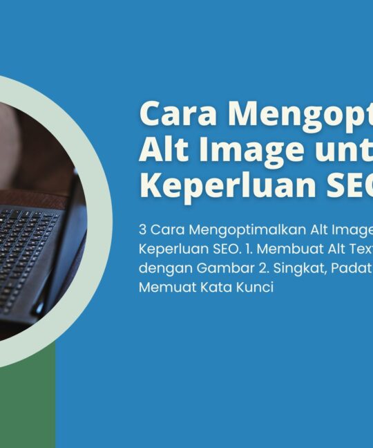 Cara Mengoptimalkan Alt Image untuk Keperluan SEO