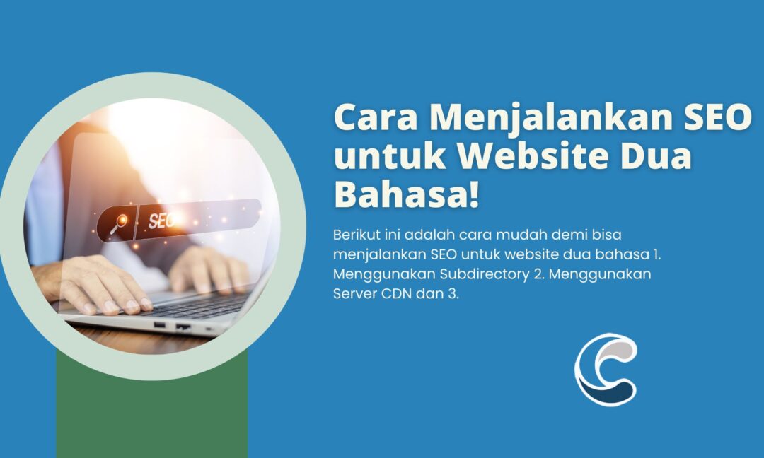 Cara Menjalankan SEO untuk Website Dua Bahasa!